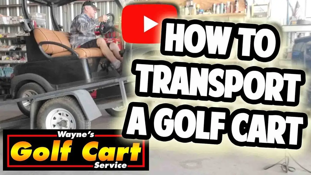 How to Transport a Golf Cart