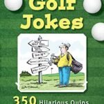 Best Golf Jokes to Make Your Friends Laugh on the Green
