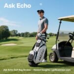 Ask Echo Golf Bag Reviews